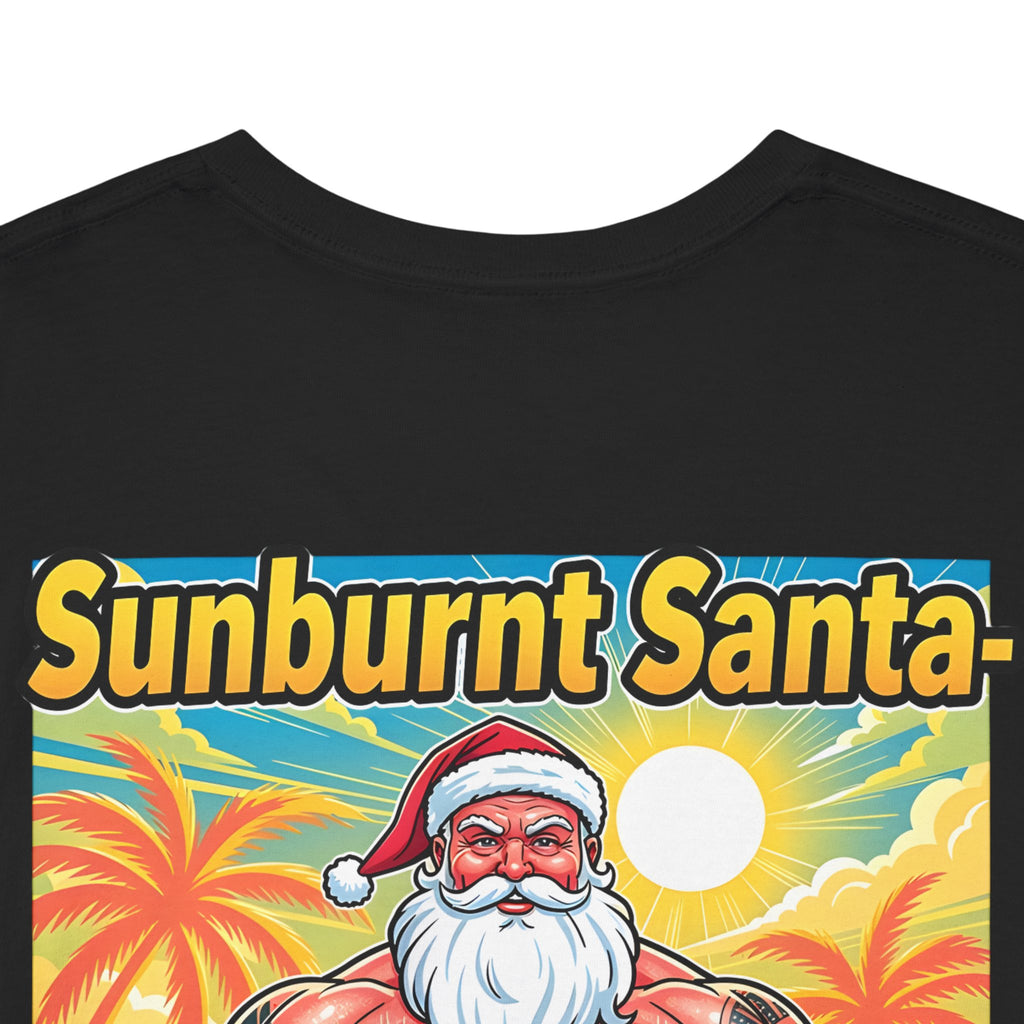 Sunburnt Santa Tee — 'Sunburnt Santa QLD Heat Only' Funny Beach Christmas T-Shirt