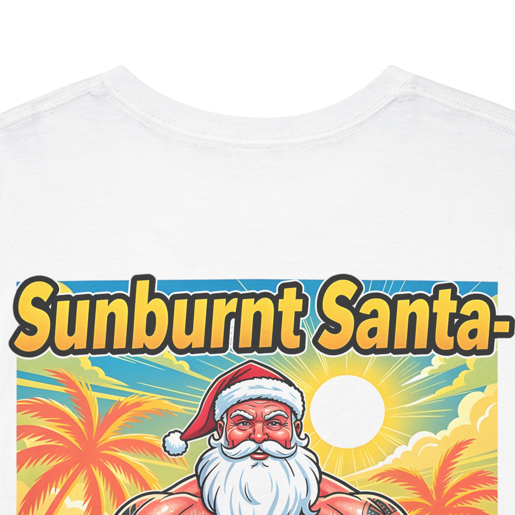 Sunburnt Santa Tee — 'Sunburnt Santa QLD Heat Only' Funny Beach Christmas T-Shirt